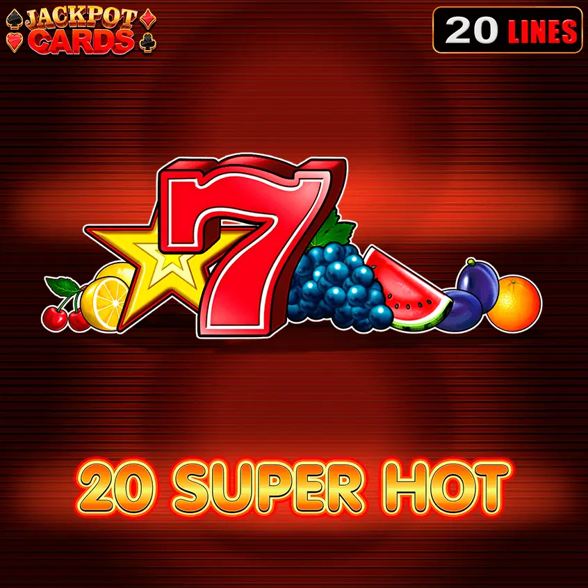 20 Super Hot classic fruit slot